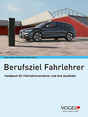 Berufsziel Fahrlehrer - Hans-J&uuml;rgen Borgdorf, Sabine Darjus