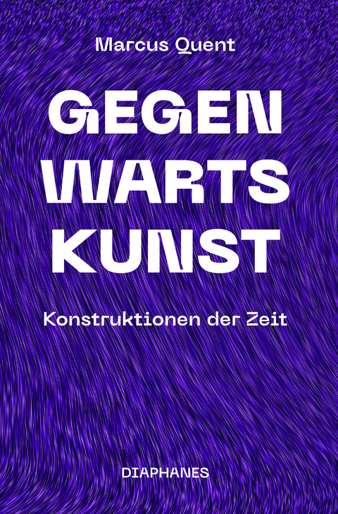 Gegenwartskunst - Marcus Quent