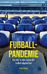 Fu&szlig;ball-Pandemie - Franz Straub