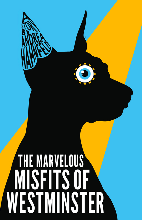 The Marvelous Misfits of Westminster - Andrea Hahnfeld