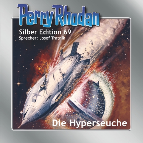 Perry Rhodan Silber Edition 69: Die Hyperseuche - Kurt Mahr