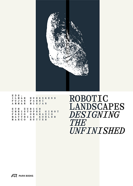 Robotic Landscapes - 