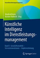 K&uuml;nstliche Intelligenz im Dienstleistungsmanagement - 