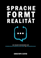 Sprache formt Realit&auml;t - Christoph Sieper
