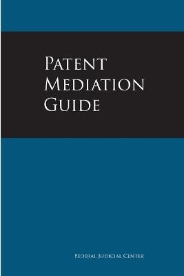 Patent Mediation Guide