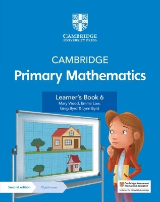 Cambridge Primary Mathematics Learner's Book 6 with Digital Access (1 Year) - Mary Wood, Emma Low, Greg Byrd, Lynn Byrd