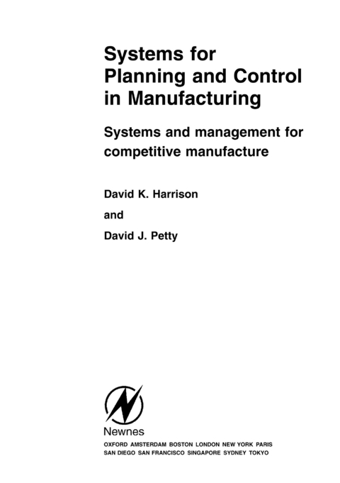Systems for Planning and Control in Manufacturing -  D. K. Harrison,  D. J. Petty