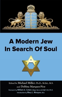A Modern Jew in Search of Soul Perfect - Michael Miller, J Marvin Spiegelman, Christopher S Hyatt