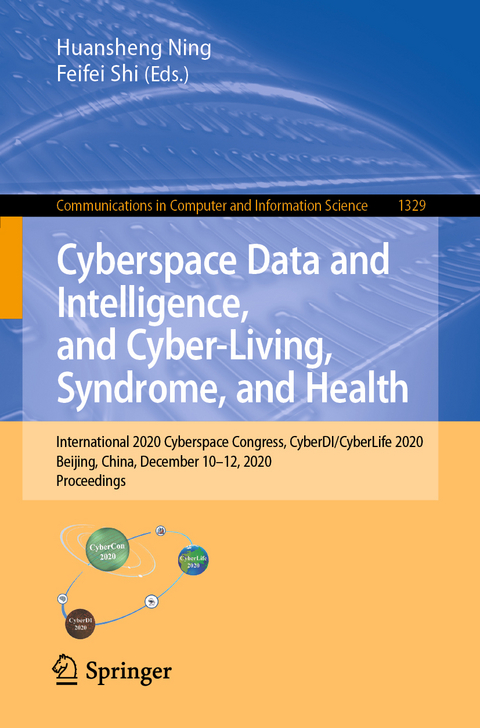 Cyberspace Data and Intelligence, and Cyber-Living, Syndrome, and Health - 