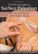 A Clinical Guide to Surface Palpation - Masaracchio, Michael; Frommer, Chana