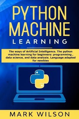 Python Machine Learning - Mark Wilson