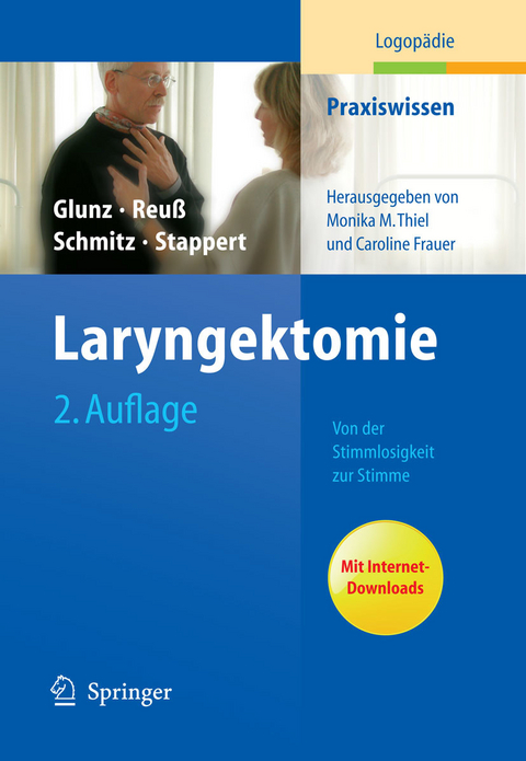 Laryngektomie - Mechthild Glunz, Cornelia Reu&szlig;, Eugen Schmitz, Hanne Stappert