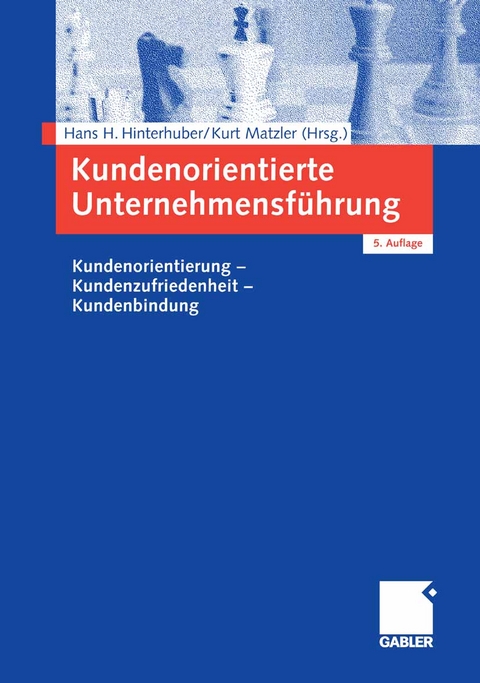 Kundenorientierte Unternehmensf&uuml;hrung - 