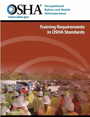 Training Requirements in OSHA Standards - U S Department of Labor