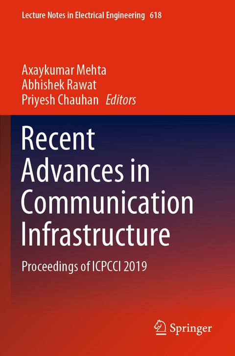 Recent Advances in Communication Infrastructure - 