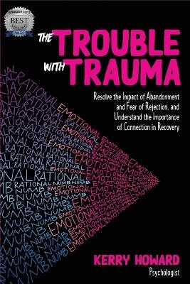 The Trouble with Trauma