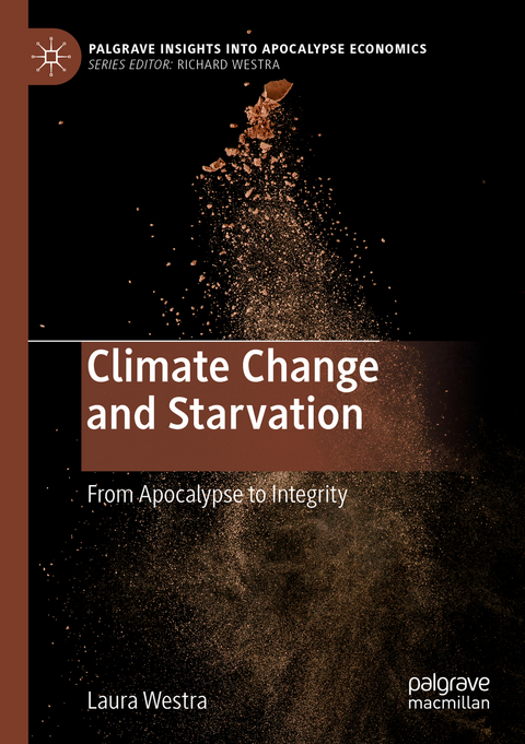 Climate Change and Starvation - Laura Westra