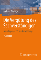 Die Verg&uuml;tung des Sachverst&auml;ndigen - Andreas Weglage