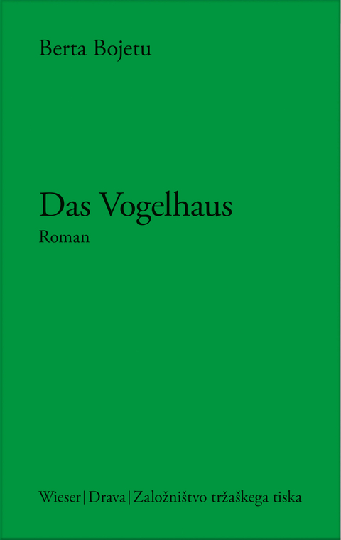Das Vogelhaus - Berta Bojetu