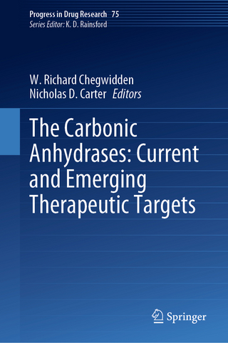The Carbonic Anhydrases: Current and Emerging Therapeutic Targets