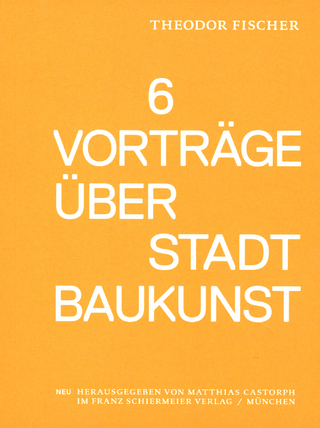 Sechs Vorträge über Stadtbaukunst
