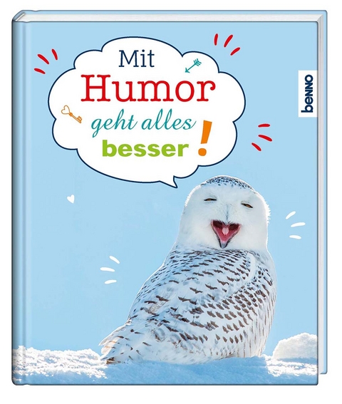 Mit Humor geht alles besser!