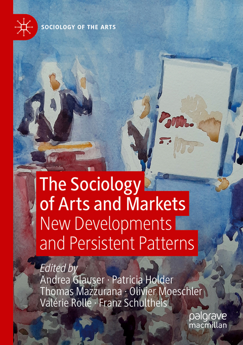 The Sociology of Arts and Markets - 