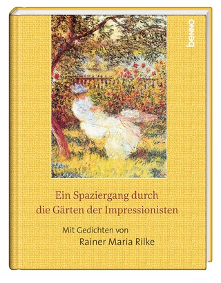 Ein Spaziergang durch die Gärten der Impressionisten