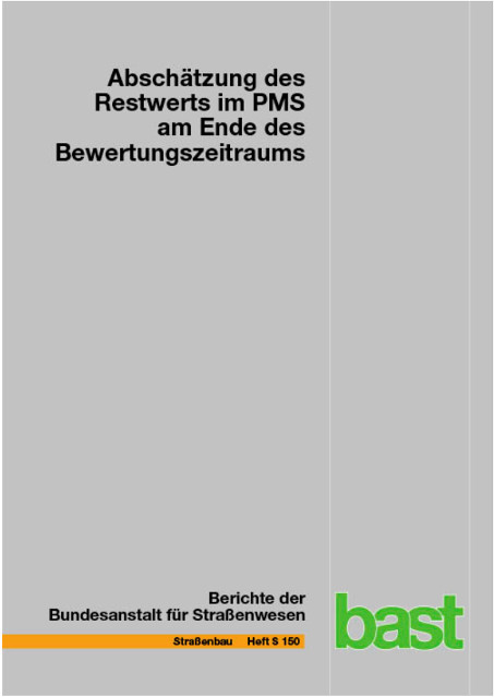 Absch&auml;tzung des Restwertes im PMS am Ende des Bewertungszeitraums - Markus St&ouml;rckner, Loba Sagnol, Amina Brzuska, Frohmut Wellner, Anita Blasl, Viktoria Sommer, G&uuml;nter Krause, Christian Komma