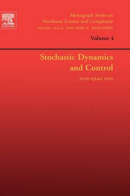 Stochastic Dynamics and Control -  Jian-Qiao Sun