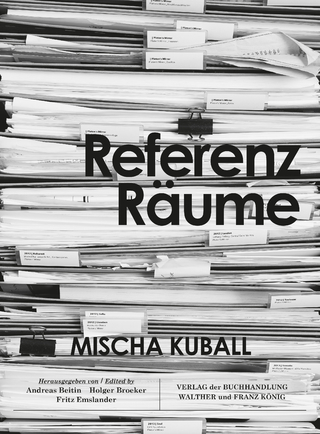 Mischa Kuball. ReferenzRäume