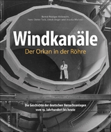 Windkan&auml;le. Der Orkan in der R&ouml;hre - Hans-Dieter Tack, Bernd-R&uuml;diger Ahlbrecht, Ulrich Unger, Jessika Wichner