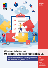 Effektives Arbeiten mit MS Teams, OneNote, Outlook & Co. - Helmut Gr&auml;fen