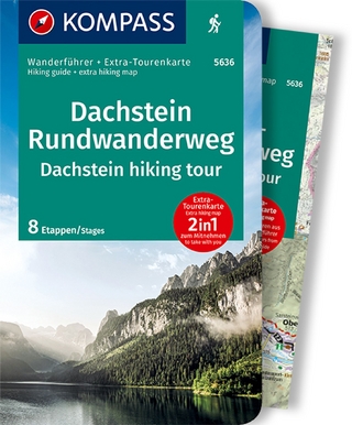 KOMPASS Wanderführer Dachstein-Rundwanderweg, 8 Etappen mit Extra-Tourenkarte