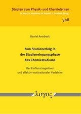 Zum Studienerfolg in der Studieneingangsphase des Chemiestudiums - Daniel Averbeck