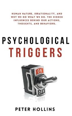 Psychological Triggers - Peter Hollins