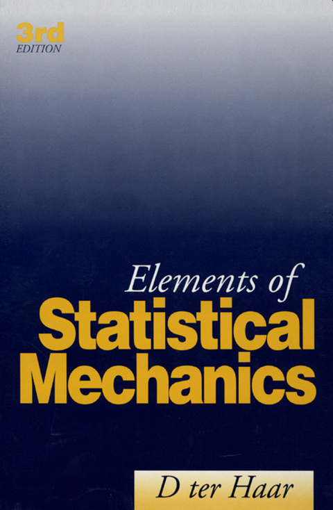 Elements of Statistical Mechanics -  D. ter Haar