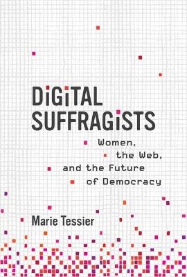 Digital Suffragists - Marie Tessier