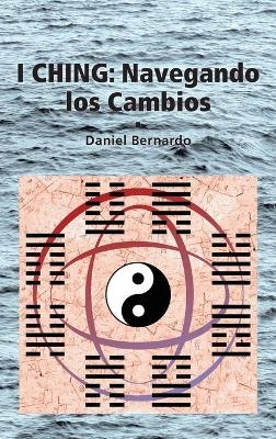 I Ching - Daniel Bernardo