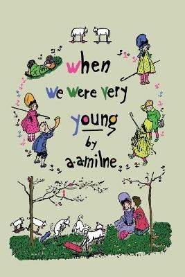 When We Were Very Young (Winnie-the-Pooh) - A A Milne