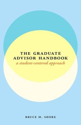 The Graduate Advisor Handbook