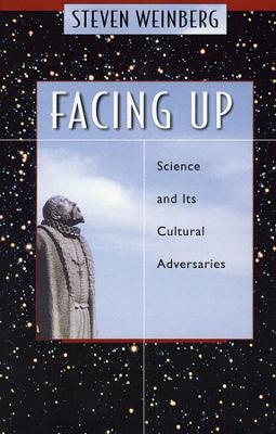 Facing Up - Steven Weinberg