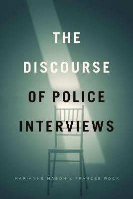 The Discourse of Police Interviews - 
