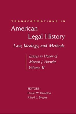 Transformations in American Legal History - 