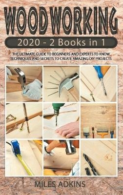 Woodworking 2020 - Miles Adkins