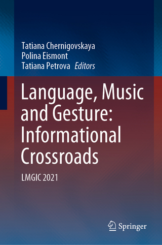 Language, Music and Gesture: Informational Crossroads