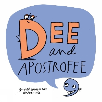 Dee and Apostrofee - Judith Henderson