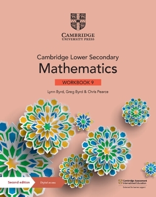 Cambridge Lower Secondary Mathematics Workbook 9 with Digital Access (1 Year) - Lynn Byrd, Greg Byrd, Chris Pearce