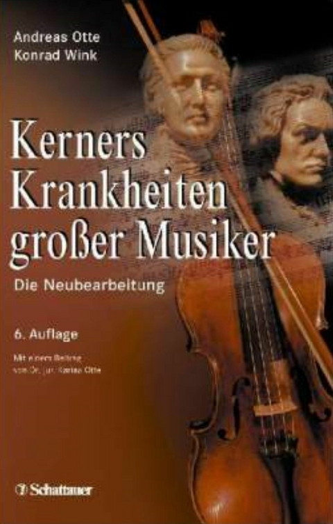 Kerners Krankheiten gro&szlig;er Musiker - 