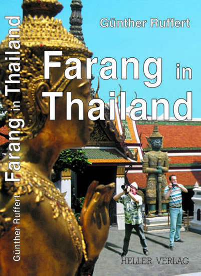 Farang in Thailand -  G&uuml;nther Ruffert